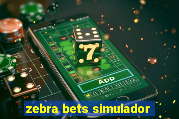 zebra bets simulador